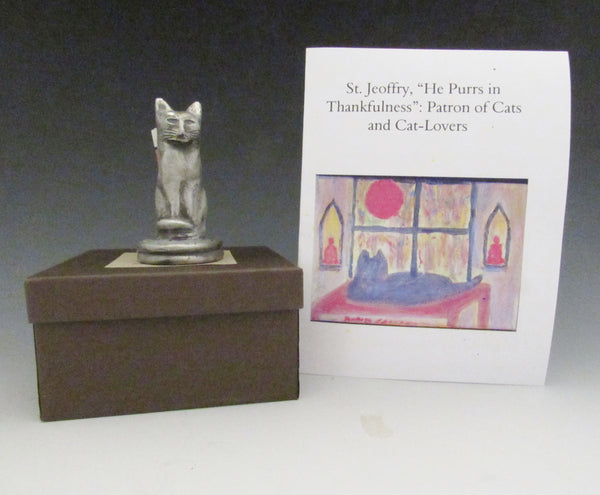 St. Jeoffry, Handmade Statue, “He Purrs in Thankfulness”: Patron of Cats and Cat-Lovers